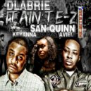 DLabrie & San Quinn & Keyanna Celina & Aviel - It Aint EZ (feat. San Quinn, Keyanna Celina & Aviel) ()