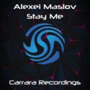 Alexei Maslov - Stay Me (Uplifting Mix Producer Rework)
