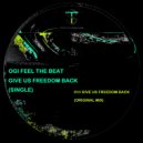 Ogi Feel The Beat - Give Us Freedom Back