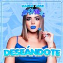 Karla Jani - Deseándote