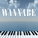 Life In Legato - Wannabe (Piano Version)