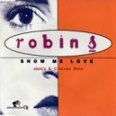 Robin S - Show me Love