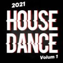 T o l l - HOUSE of DANCE # 1 @ 2021 ()