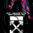 ALTO - Welcome To The Party (Original Mix)