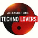 AleXander Lime - Techno Lovers. Part 05