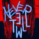 Maks Klever - Never Tell Me