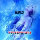 yugaavatara - WAVES (Mix 2021)