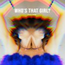 Caley Rose - Who's That Girl?