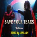 The Weeknd - Save Your Tears