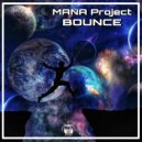 MANA project - BOUNCE (Original Mix)