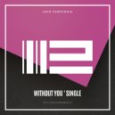 Igor Pumphonia - Without You