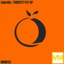 FakeOb - Tweety Fly