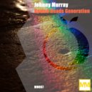 Johnny Murray - Bowed Heads Generation ()