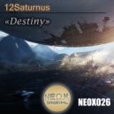 12Saturnus - Destiny (Original Mix)