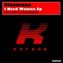 Sitomaas - I Need Women (Original mix)