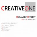 Dunamic Resort - I Miss Your Love ()