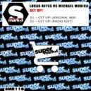 Lucas Reyes & Michael Murica - Get Up!