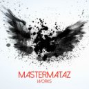 MasterMataz - The False Prophet