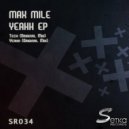 Max Mile - Yeahh ()
