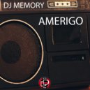 Dj Memory - Amerigo