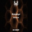 Emptyr - defeat