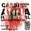 Cassiopeia & Anna Hibenthal - Baby Dont Hurt Me Feat. Anna Hibenthal