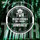 Wilgenis Vergara & Will Garcia - Jambacu (Original Mix)