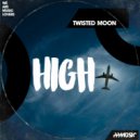 TWISTED MOON - High (Original Mix)