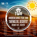 Andrew Dance  &  Bibi  - Arenas Del Desierto (feat. Bibi)