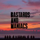 Bastards and Maniacs - Stay Young