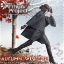 Arthur Project - Autumn2Winter21 [Part II] ()