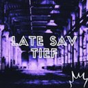 Late Sav - Tief