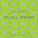 Noya Kei - By all means