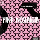 Juan Malbec - Pink Nostalgia