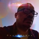 Joe B The Professor - Good Vibes (Instrumental)