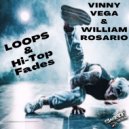 William Rosario & Vinny Vega - Loops & Hi Top Fades (Vinny & William\'s Bump Mix)