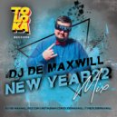 DJ De Maxwill - New Year22 (Mix)