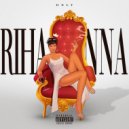 Only - Rihanna