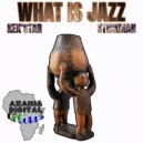 Kek'star & Stickman - What Is Jazz