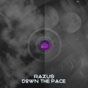 Razus - Down The Pace