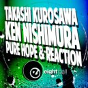 Takashi Kurosawa & Ken Nishimura - Reaction