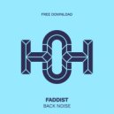 Faddist - Back Noise (Radio Edit)