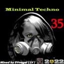 SVnagel ( LV ) - Minimal Techno - SVnagel mix 2022 vol-35
