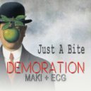 Maki - Just A Bite ()