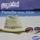 Rick Habana & Nils - Paradis (feat. Nils)