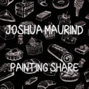 Joshua Maurind - Painting Share (Radio Edit)