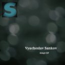 Vyacheslav Sankov - Euphoric Event (Original mix)
