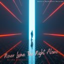 Saturn Syndicate - Never Leave The Night Alone