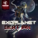 Bert MX - E.X.O (Original Mix)
