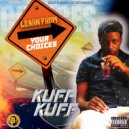 Kuff Kuff - Learn From Your Choices ()